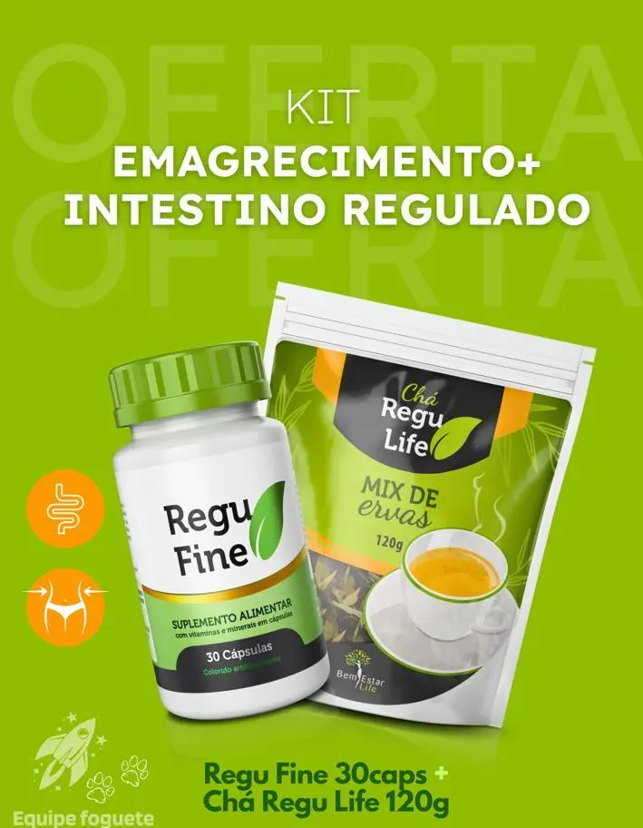 KIT EMAGRECEDOR REGU FINE + CHÁ REGU LIFE PACOTE 120G 